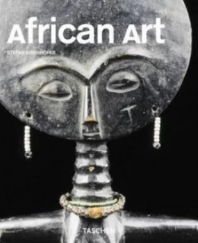 Image of African Art by Stefan Eisenhofer and Norbert Wolf Paperback