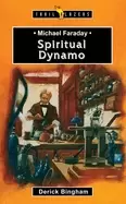 Image of michael faraday spiritual dynamo