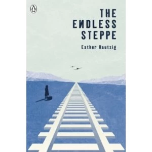 Image of The Endless Steppe by Esther Hautzig (Paperback, 2016)