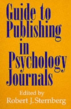 Image of Guide to Publishing in Psychology Journals by Robert J. Sternberg Book