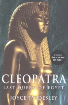 Image of Cleopatra by Joyce Tyldesley Hardback