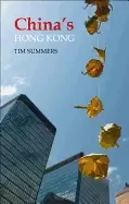Image of chinas hong kong the politics of a global city