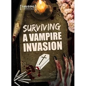 Image of Surviving a Vampire Invasion Hardback 2018