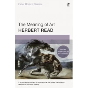 Image of The Meaning of Art : Faber Modern Classics
