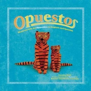 Image of Opuestos by Cynthia Weill Hardback