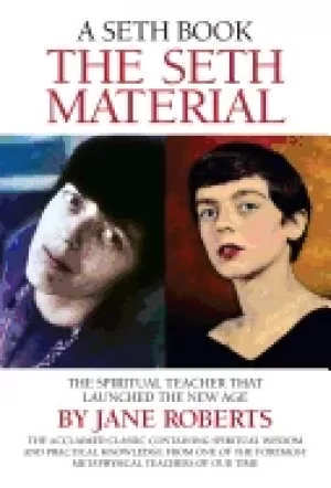 Image of seth material the spiritual teacher that launched the new age