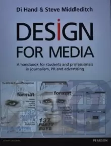 Image of Design for Media : A Handbook for Students and Professionals in Journalism, PR, and Advertising