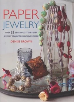 Image of Paper Jewelry by Denise Brown Book