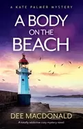 Image of body on the beach a totally addictive cozy mystery novel