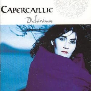Image of Delerium by Capercaillie CD Album