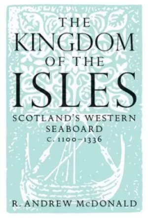 Image of Kingdom of the isles by R. Andrew McDonald