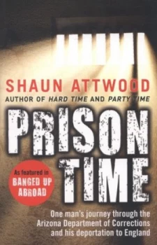 Image of Prison Time by Shaun Attwood Paperback