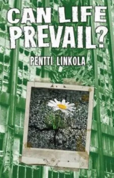 Image of Can Life Prevail by Pentti Linkola Paperback