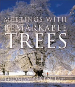 Image of Meetings with Remarkable Trees by Thomas Pakenham Hardback