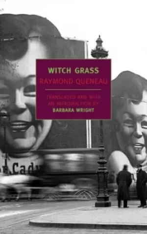 Image of Witch grass by Raymond Queneau