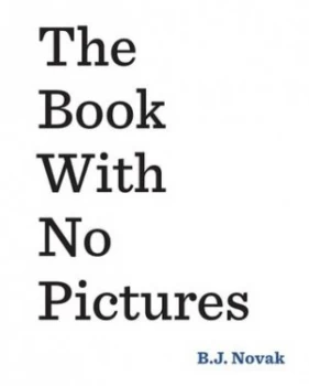 Image of The Book with No Pictures by B. J. Novak Book