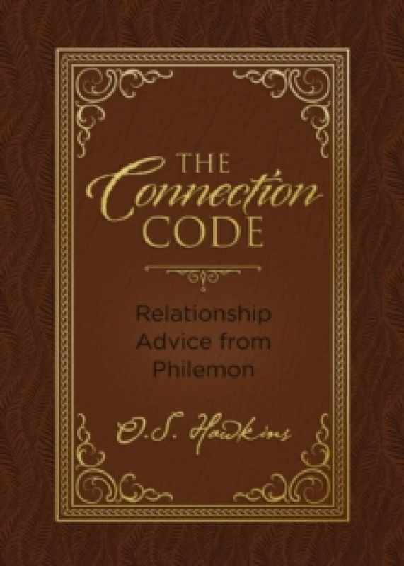 Image of The Connection Code : Relationship Advice from Philemon Hardback