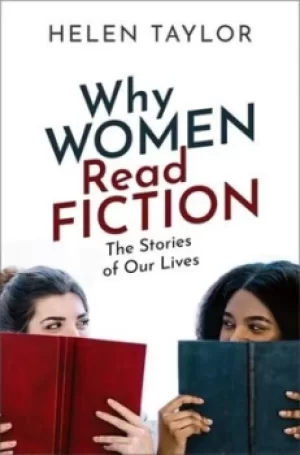 Image of Why women read fiction by Helen Taylor