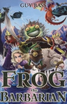 Image of Frog the Barbarian by Guy Bass Book