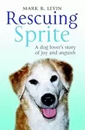 Image of dog lovers story of joy and anguish mark r levin