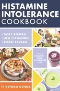 Image of histamine intolerance cookbook delicious nourishing low histamine recipes a