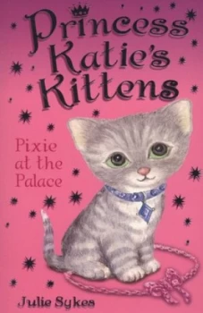 Image of Pixie at the Palace by Julie Sykes Book