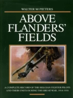 Image of Above Flanders fields by Walter M Pieters