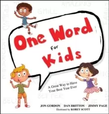 Image of One Word for Kids : A Great Way to Have Your Best Year Ever