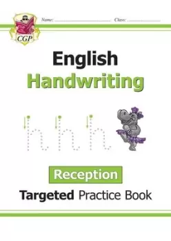 Image of English Targeted Practice Book Handwriting - Reception by CGP Books