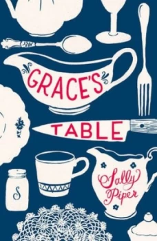 Image of Graces Table by Sally Piper Paperback