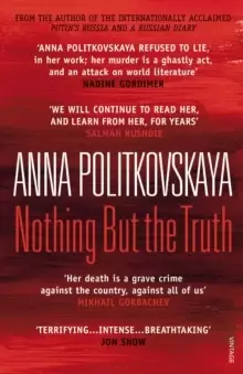 Image of Nothing But the Truth : Selected Dispatches
