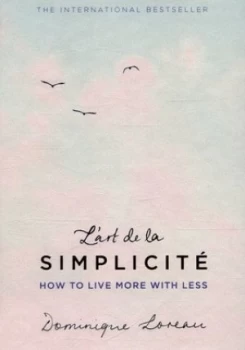 Image of Lart De La Simplicit by Dominique Loreau Hardback