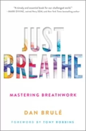 Image of just breathe mastering breathwork