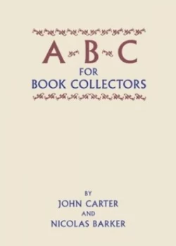 Image of Abc for Book Collectors. by John Carter and Nicolas Barker Hardback