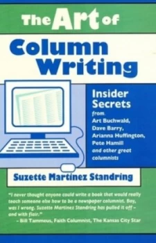 Image of The Art of Column Writing by Suzette Martinez Standring Paperback