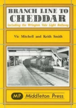 Image of Branch Line to Cheddar Book