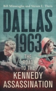 Image of Dallas 1963 by Bill Minutaglio Paperback