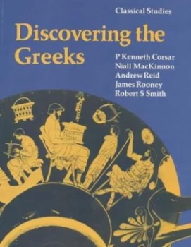 Image of Discovering the Greeks by Kenneth Corsar Paperback