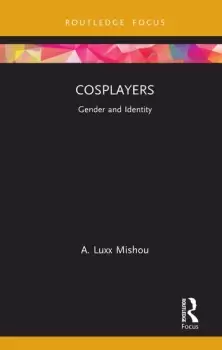Image of CosplayersGender and Identity