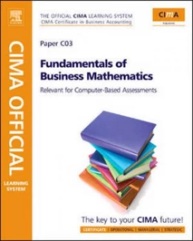 Image of Cima Certificate in Business Accounting. Paper C03 Fundamentals of Business Mathematics by Graham Eaton Paperback