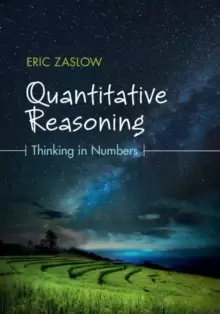 Image of Quantitative Reasoning : Thinking in Numbers