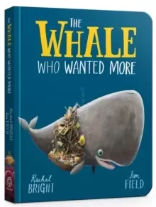 Image of The Whale Who Wanted More Board Book