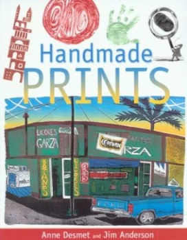 Image of Handmade Prints by Anne Desmet Paperback