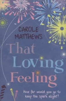 Image of That Loving Feeling by Carole Matthews Paperback