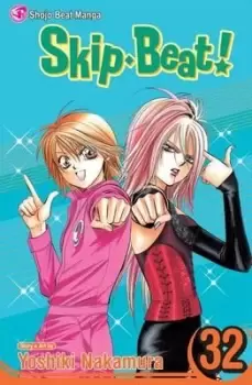 Image of Skip*Beat!, Vol. 32 by Yoshiki Nakamura