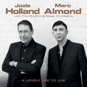 Image of A Lovely Life to Live by Jools Holland/Marc Almond with The Rhythm & Blues Orch. CD Album