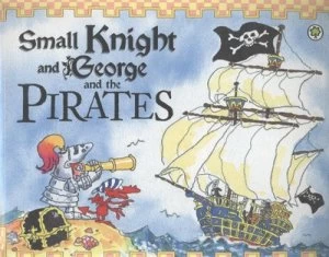 Image of Small Knight and George and the Pirates by Ronda Armitage Paperback