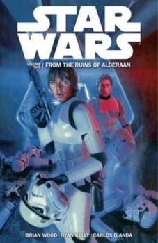 Image of From the Ruins of Alderaan by Brian Wood Paperback