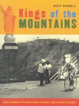 Image of Kings of the Mountains by Matt Rendell Hardback