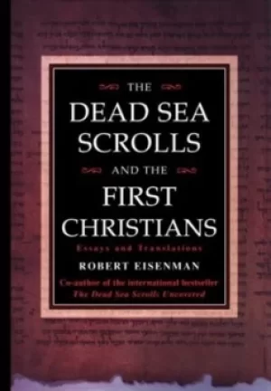 Image of The Dead Sea scrolls and the first Christians by Robert Eisenman